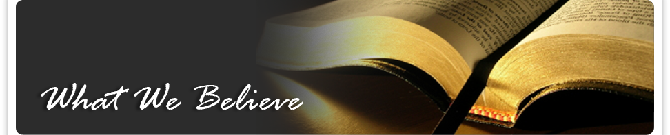 What We Believe